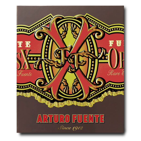 Arturo Fuente: Since 1912